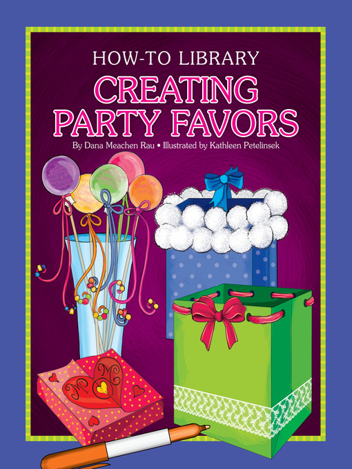 Title details for Creating Party Favors by Dana Meachen Rau - Available